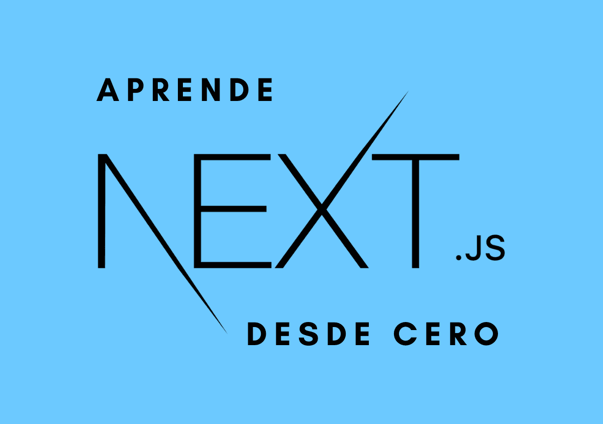 Aprende Next.js desde Cero